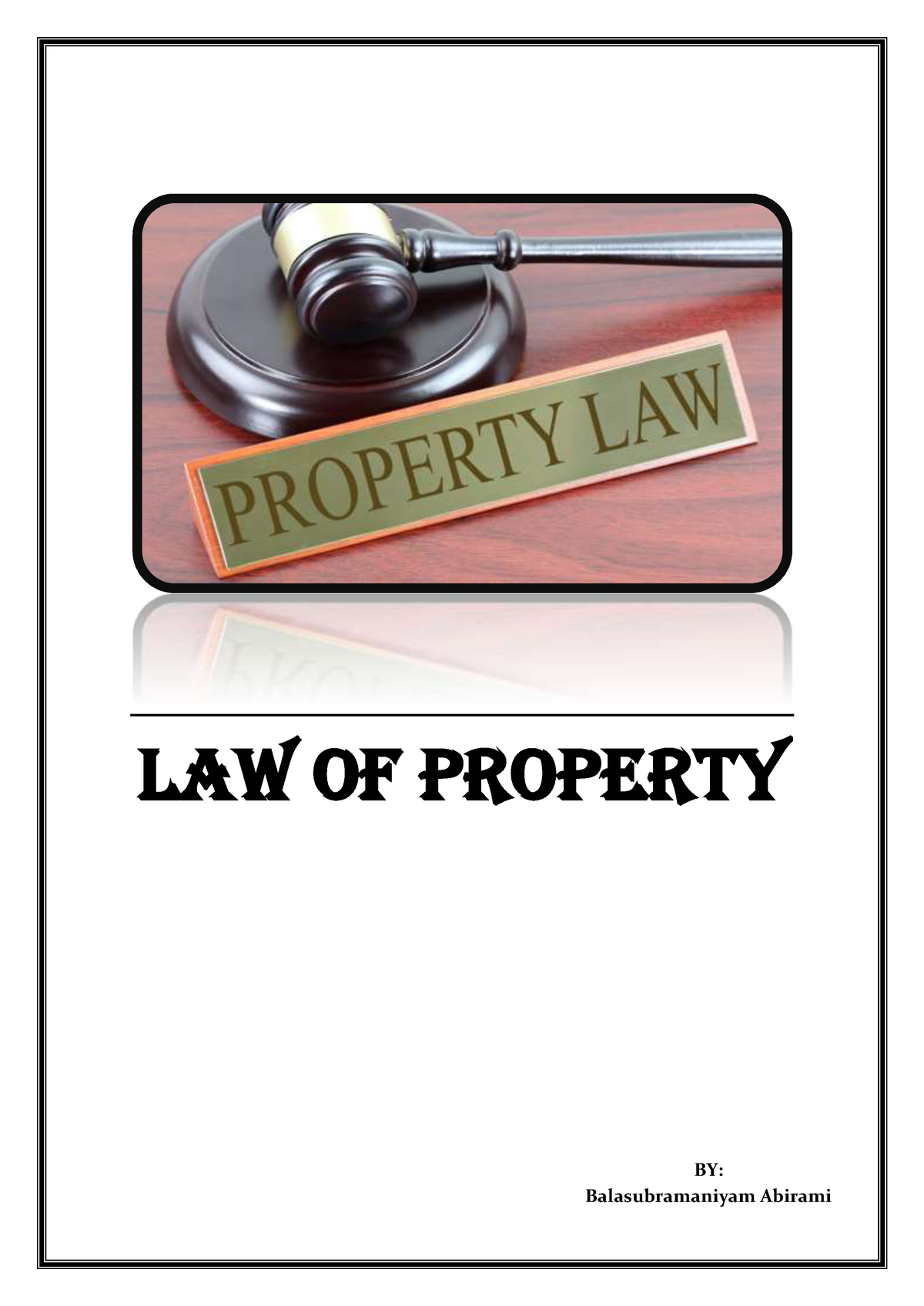 Law Of Property - Law Of Property BY: Balasubramaniyam Abirami ...