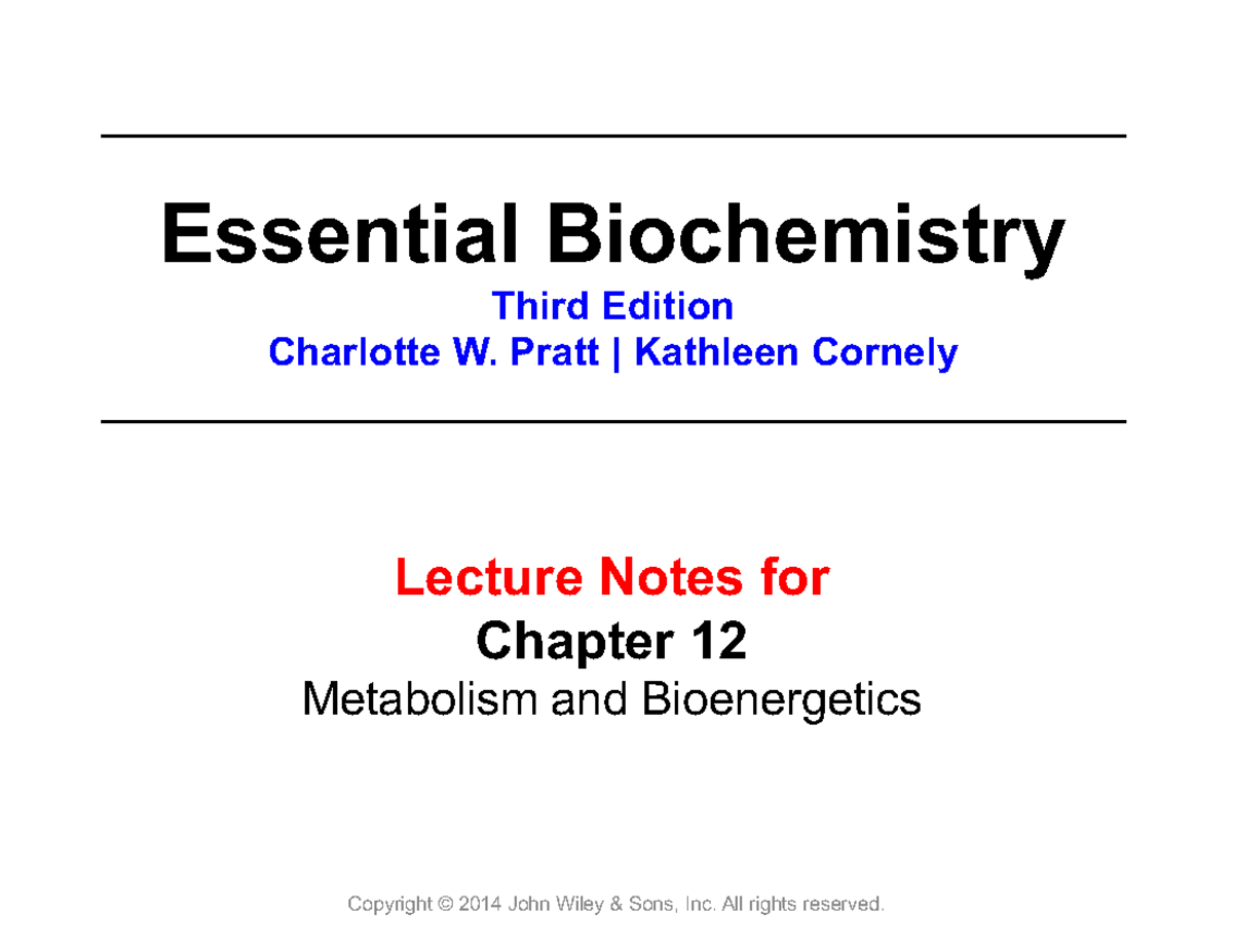 Chapter 12- Bioenergy - Biochem - Lecture Notes For Chapter 12 ...