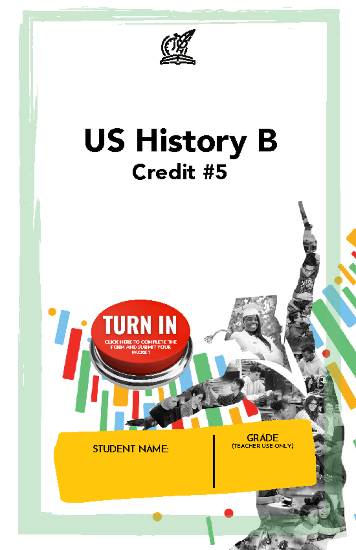 US History B Cr 5 - ... - CLICK HERE TO COMPLETE THEFORM AND SUBMIT ...