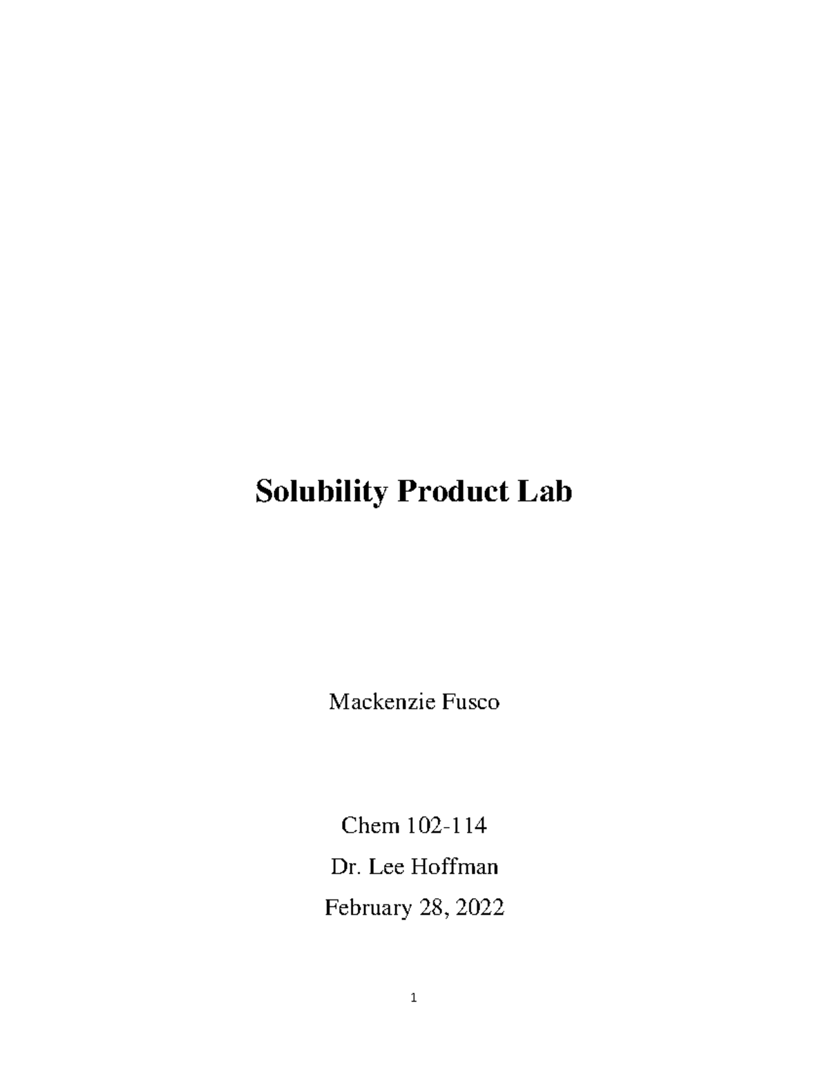 Experiment 8 Lab Report Solubility Product Lab Mackenzie Fusco Chem