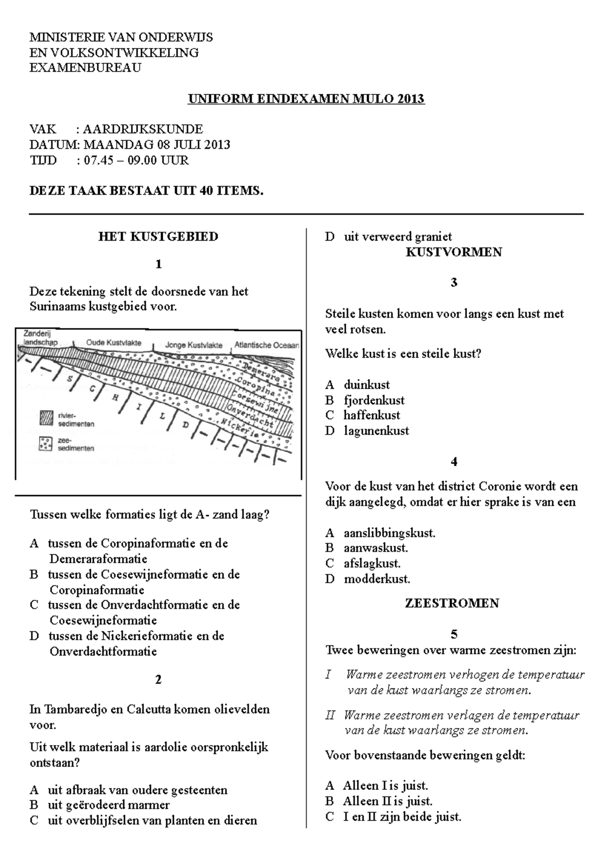 Aardr Eind Mulo 2013 - Examen Mulo 2013 AK SurinameDecentraliatie ...