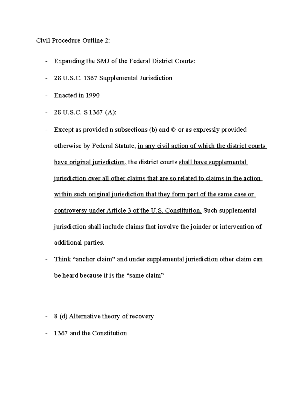 Civil Procedure Outline 2 S. 1367 Supplemental Jurisdiction Enacted