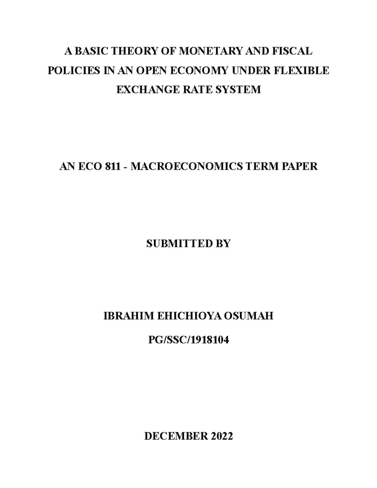 A Basic Theory OF Monetary AND Fiscal Policies IN AN OPEN Economy Under ...