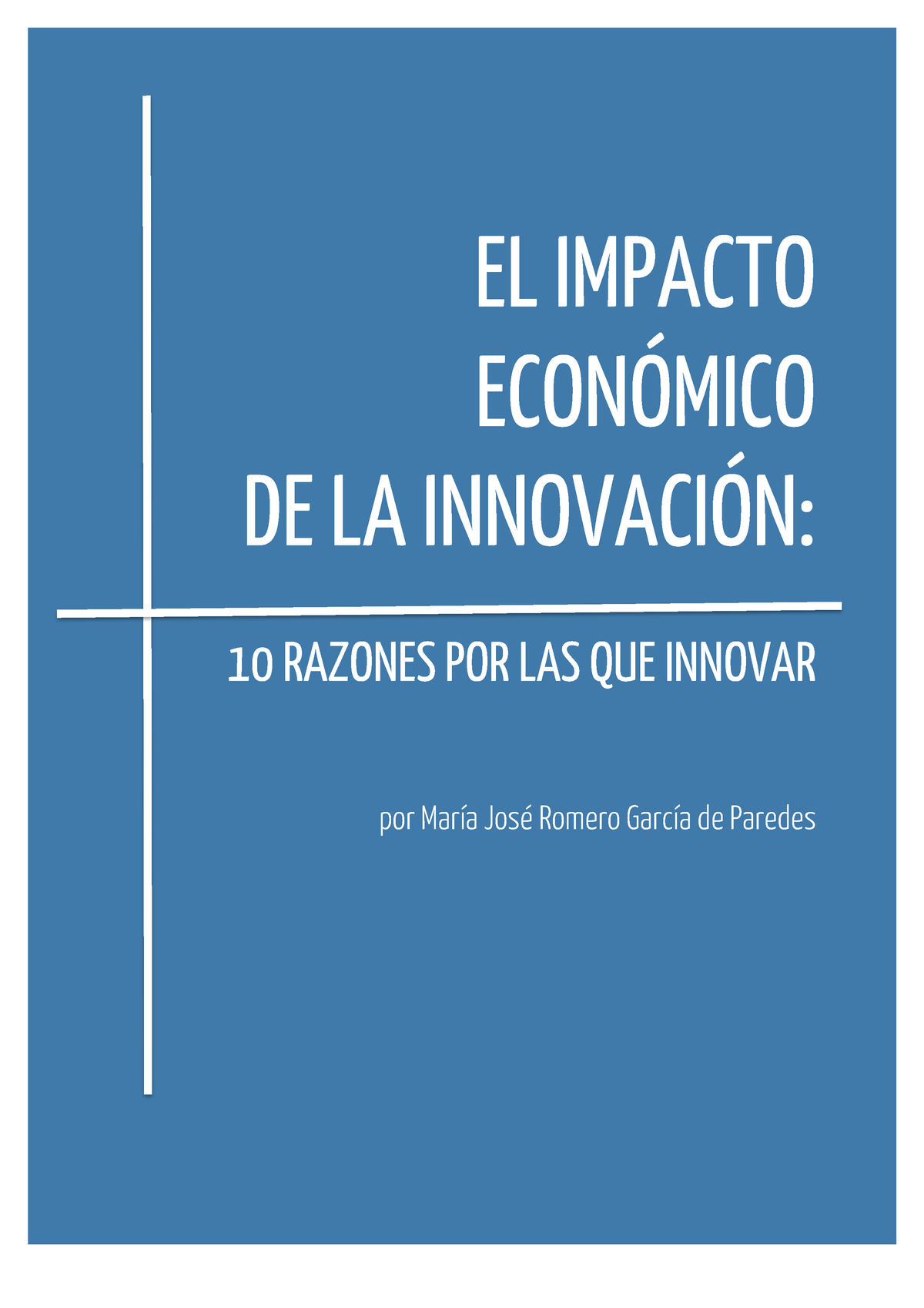 Dialnet-El Impacto Economico De La Innovacion 10Razones Por Las Que ...