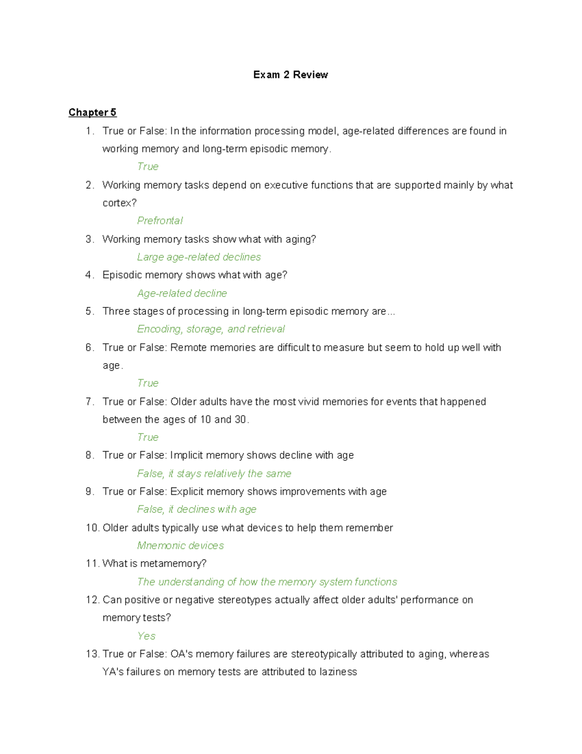 Exam 2 Review (With Key)-2 - Exam 2 Review Chapter 5 True or False: In ...