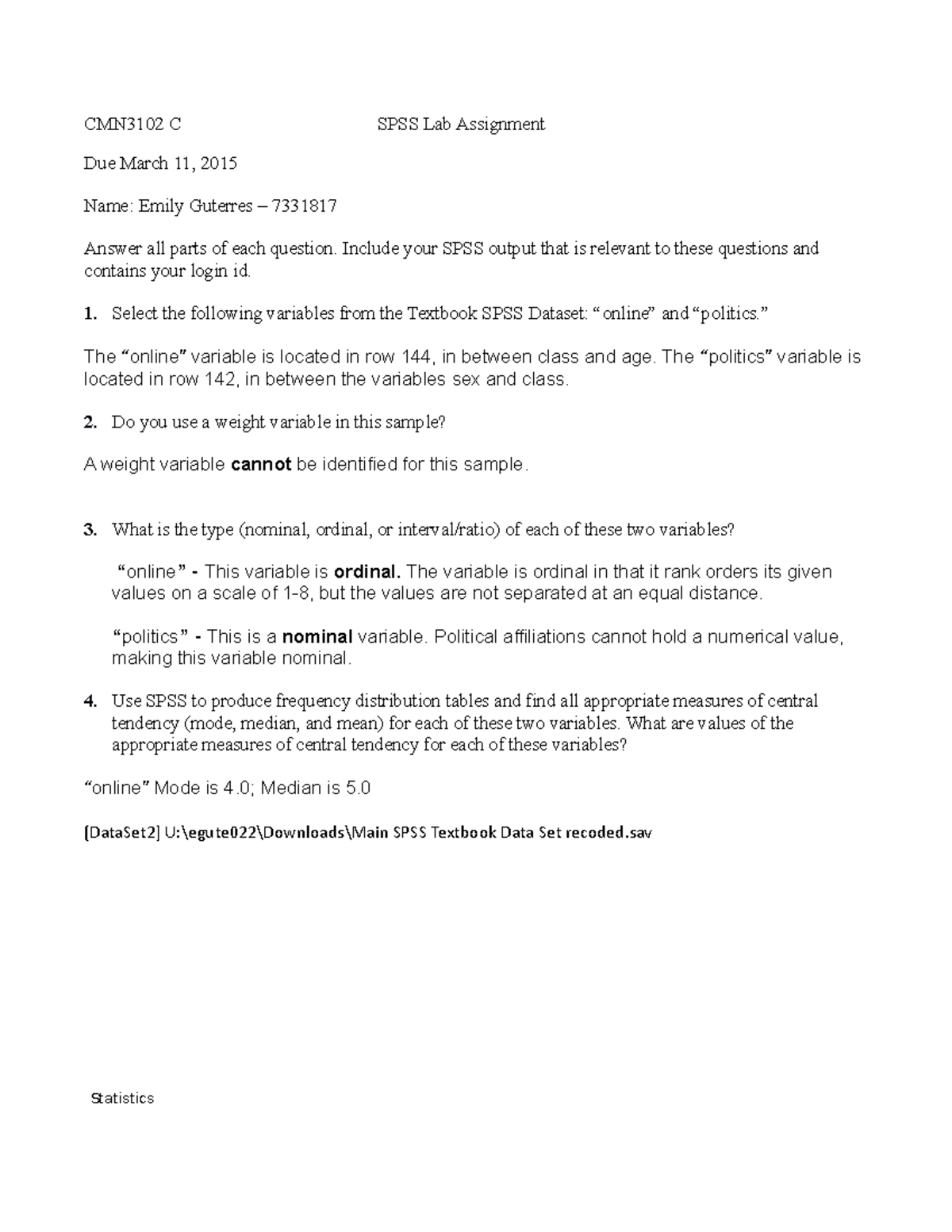 Lab Assignment - Include your SPSS output that is relevant to these ...