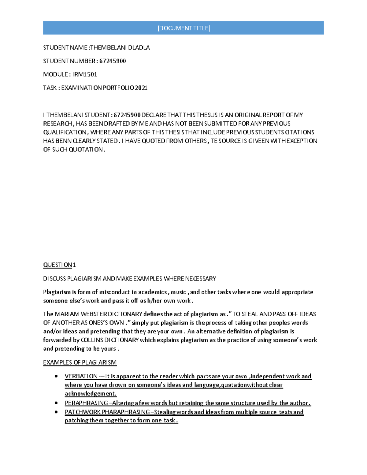 EXAM Portfolio irm1501 - STUDENT NAME :THEMBELANI DLADLA STUDENT NUMBER ...