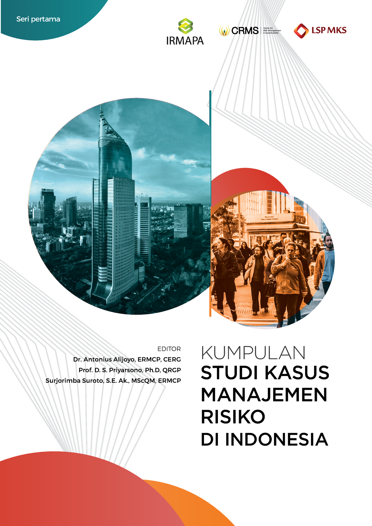 Buku Kumpulan Studi Kasus Manajemen Risiko Di Indonesia - STUDI KASUS ...