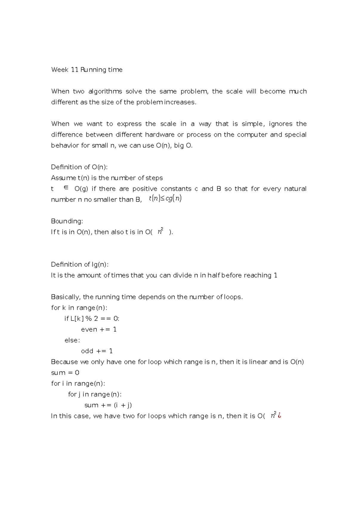 Week 11 Big O - Lecture note - Week 11 Running time When two algorithms ...