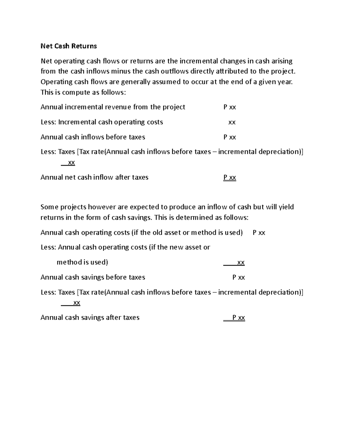 Capital Budgeting 3 Net Cash Returns Net operating cash flows or