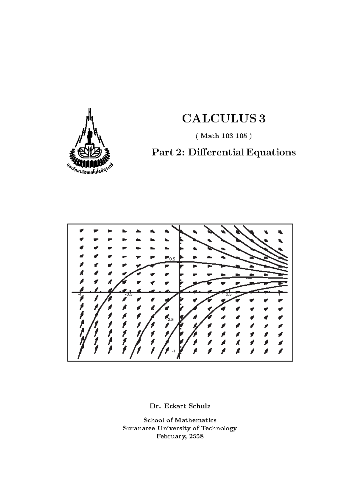 Differential Equations Lecture Notes Calculus 3 Math 103 105 Part 2 Differential Differential Equations Lecture Notes Calculus 3 Math 103 105 Part 2 Differential