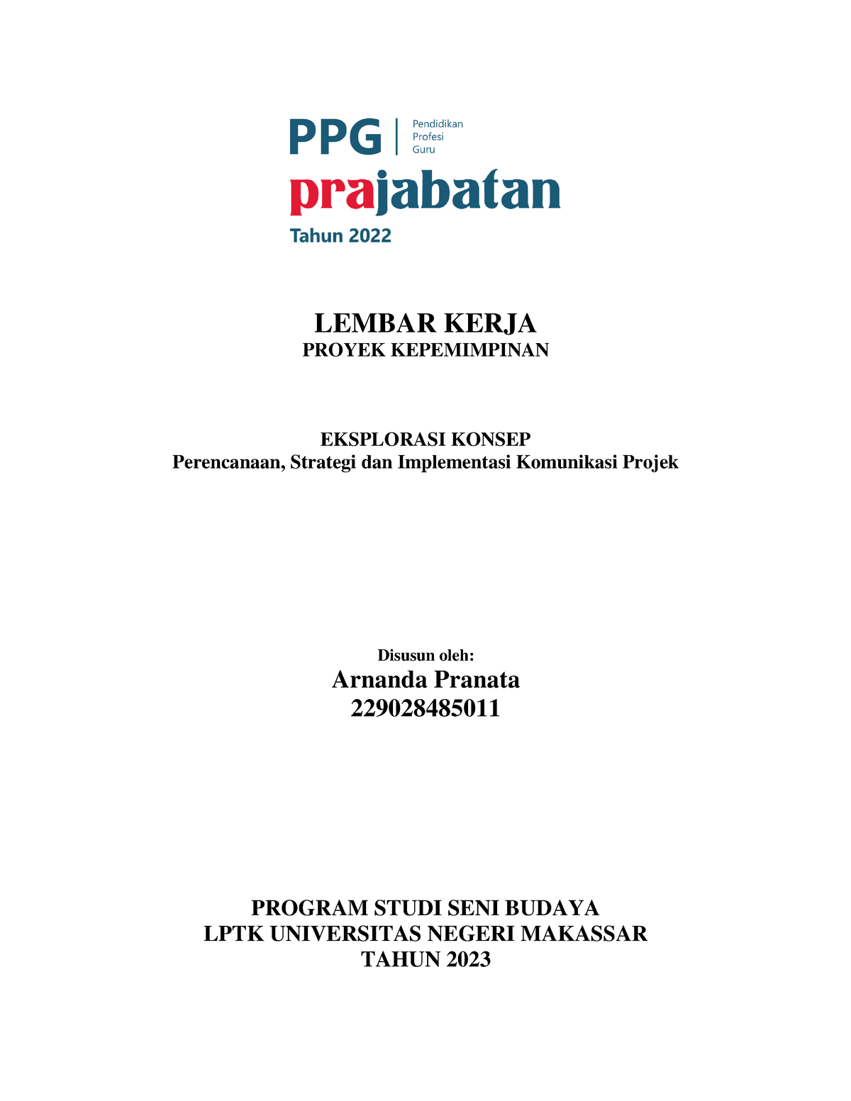 Eksplorasi Konsep Topik Kelompok Proyek Kepemimpinan Eksplorasi Konsep