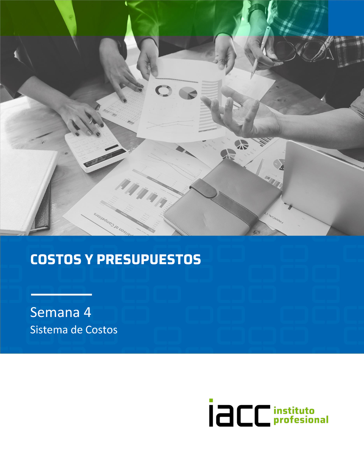 Semana4 Costos Y Presupuestos Costos Y Presupuestos Semana 4 Sistema De Costos Sistema De 4070