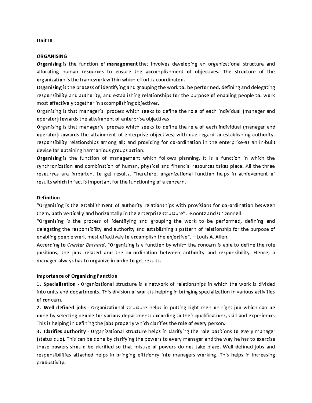 UNIT 3 Unit III ORGANISING Organizing is the function of management