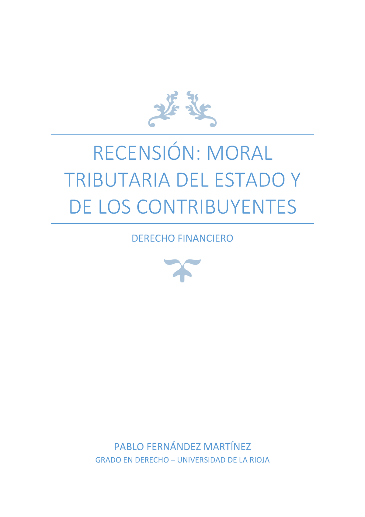 Recensión RecensiÓn Moral Tributaria Del Estado Y De Los