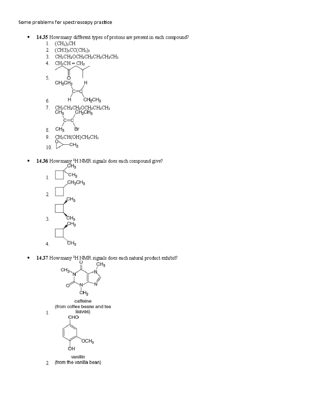Some problems for spectroscopy practice (CH 3 ) 3 CH 2. (CH3) 3 CC(CH
