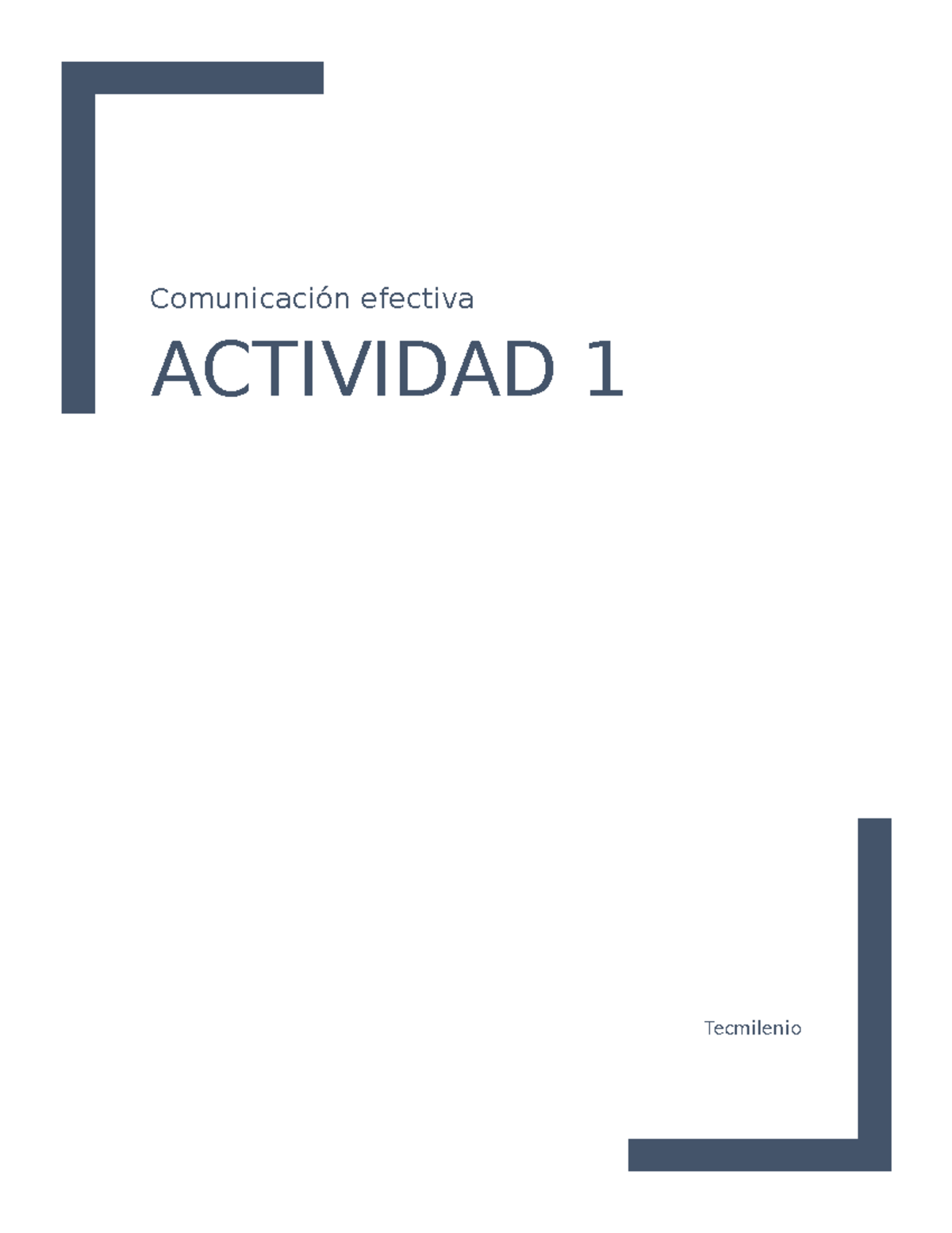 Actividad 1 Comunicación efectiva - Comunicación efectiva ACTIVIDAD 1 ...