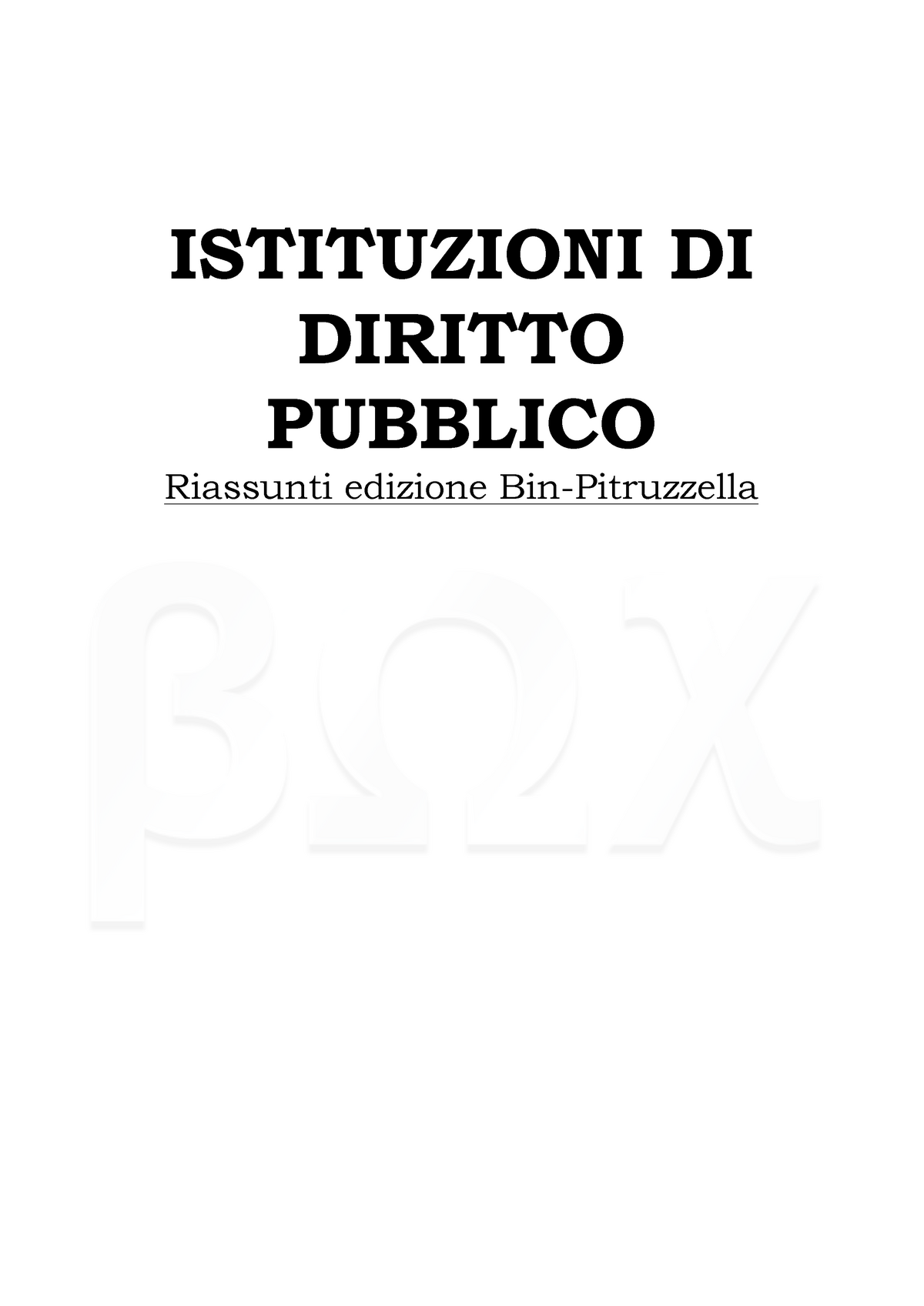 Riassunto Diritto Pubblico Bin Pitruzzella - ISTITUZIONI DI DIRITTO ...