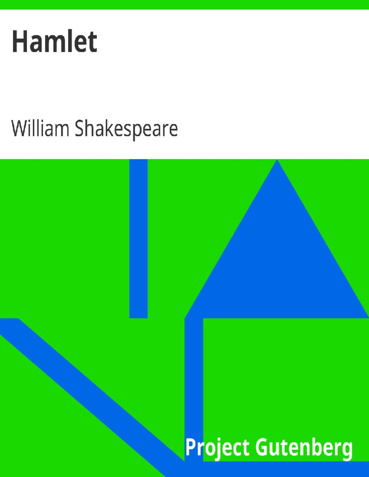 William Shakespeare Hamlet The Project Gutenberg EBook of Hamlet