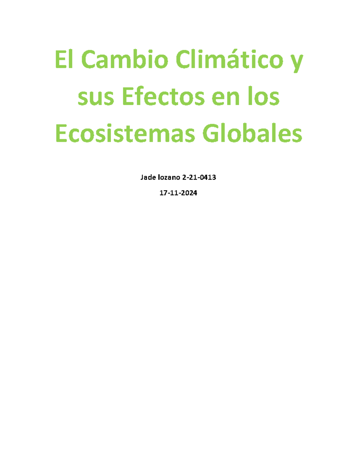 Ejercicio sobre el informe jade - El Cambio Climático y sus Efectos en ...