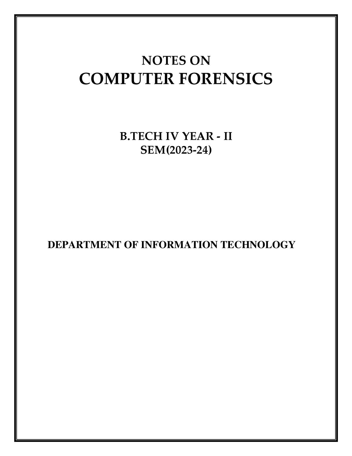 CF Material - NOTES ON COMPUTER FORENSICS B IV YEAR - II SEM(20 23 - 24 ...