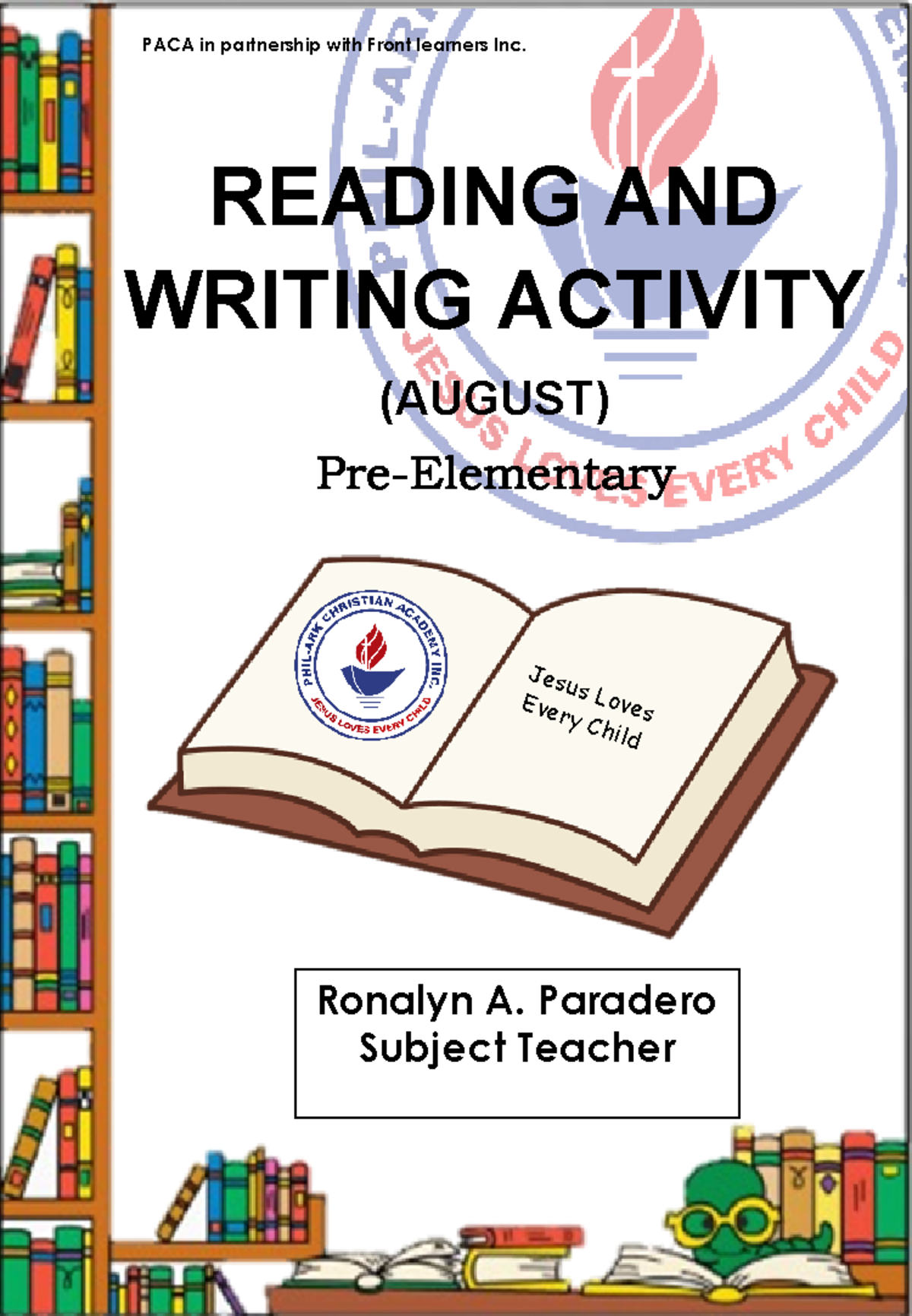 Reading and Writing Materials (Pre School English) Jesus Loves Every