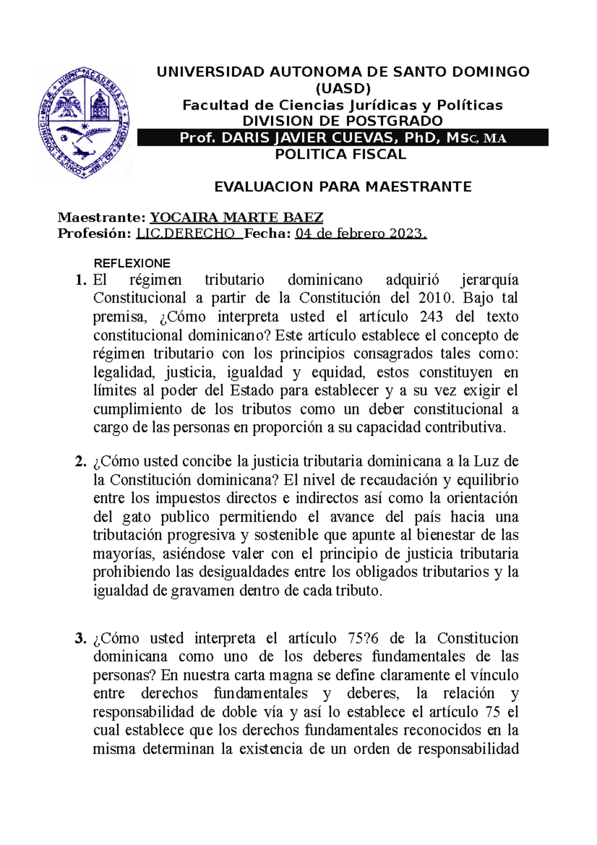Evaluacion Politica Fiscal UNIVERSIDAD AUTONOMA DE SANTO DOMINGO