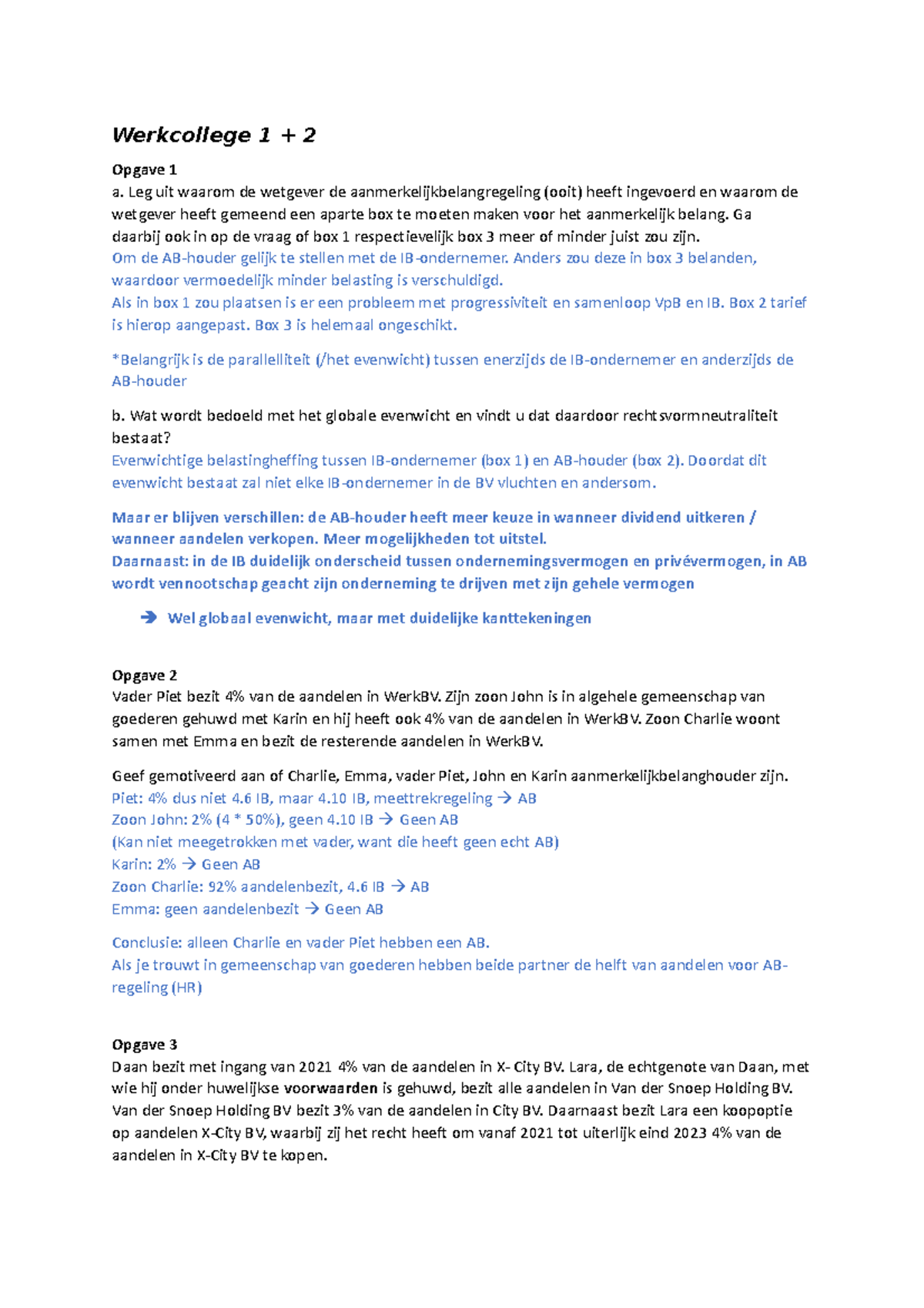 Werkcollege 1 + 2 - Werkcollege 1 + 2 Opgave 1 A. Leg Uit Waarom De ...