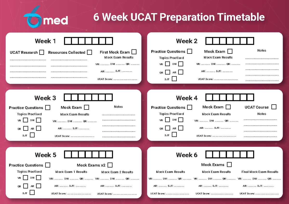 6med UCAT 6 Week Preparation Timetable - 6 Week UCAT Preparation ...