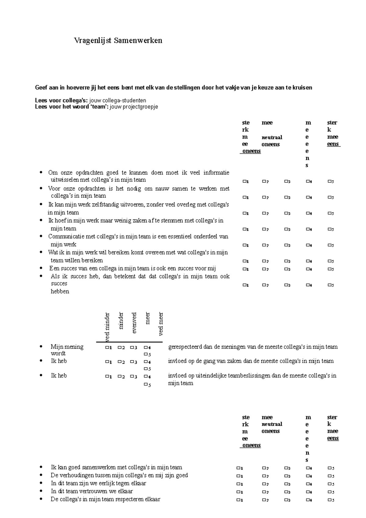 Vragenlijst ssdss Vragenlijst Samenwerken Geef aan in hoeverre jij
