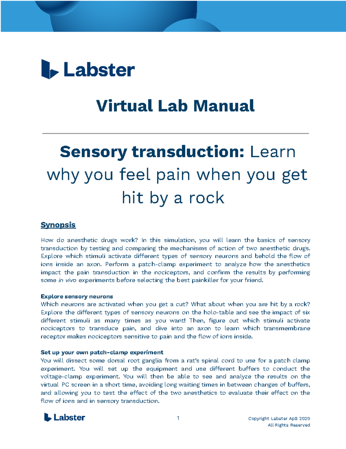 Lab Manual Sensory transduction Learn why you feel pain when you get