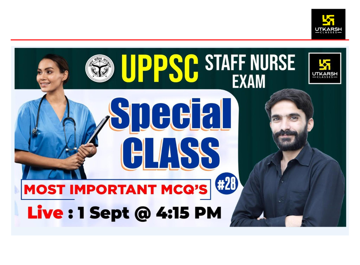 Uppsc Staff Nurse Exam 2023 Uppsc Exam Special #28 Most Important ...