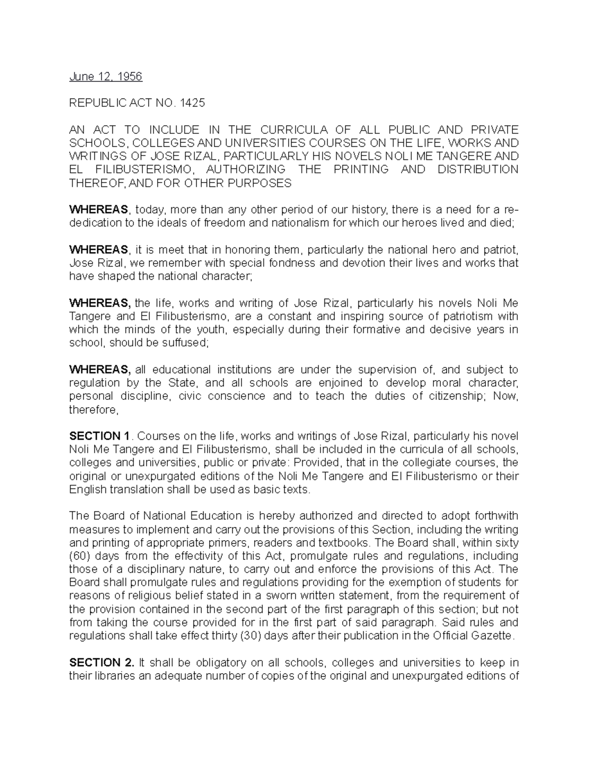 Rizal Reviewer - notes - June 12, 1956 REPUBLIC ACT NO. 1425 AN ACT TO ...