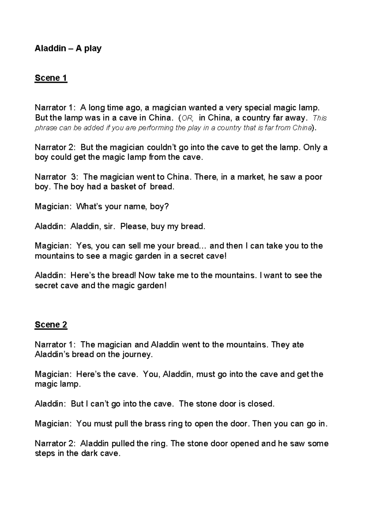 Aladdin playscript - Aladdin – A play Scene 1 Narrator 1: A long time ...