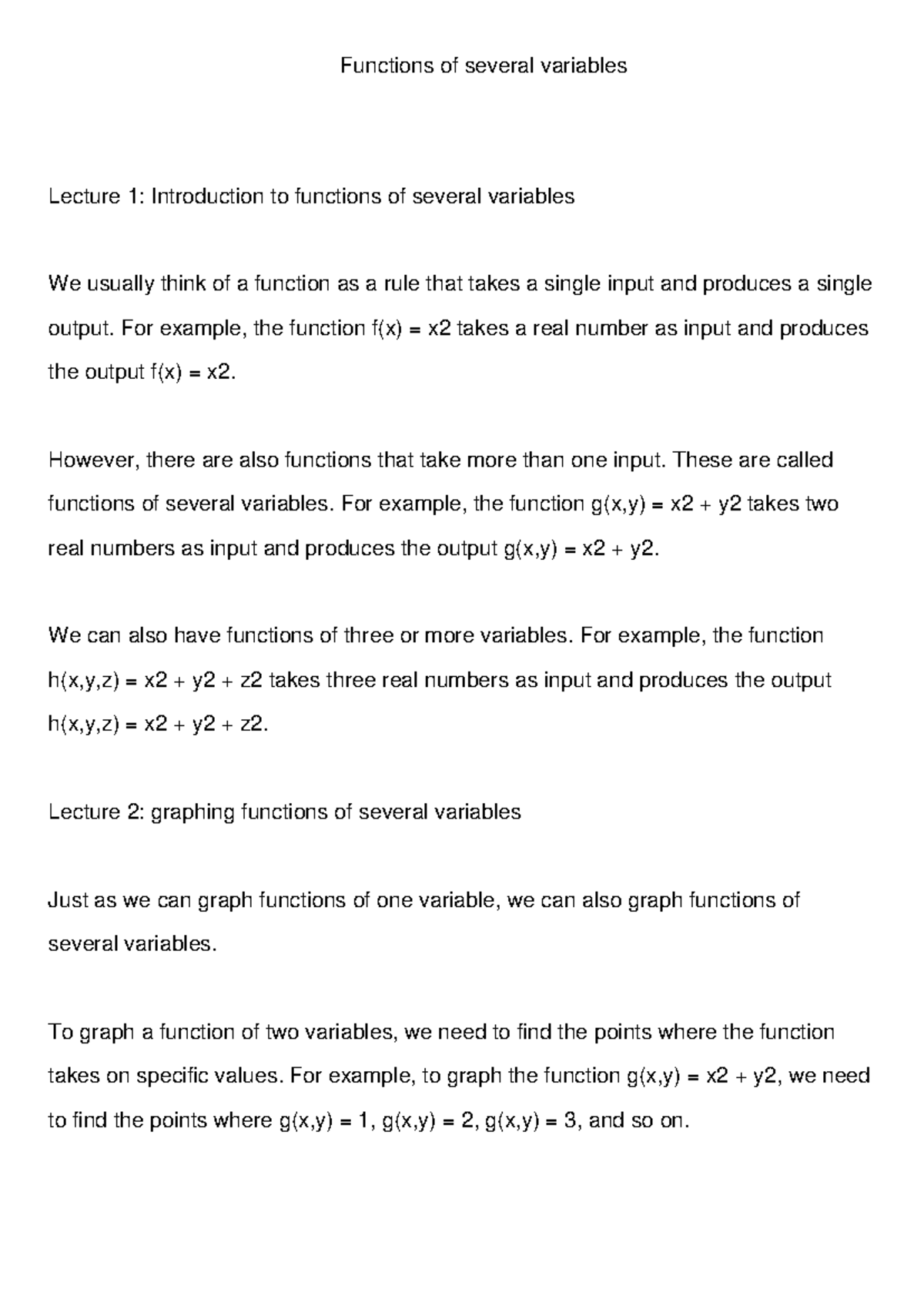 Functions of several variables - For example, the function f(x) = x2 ...