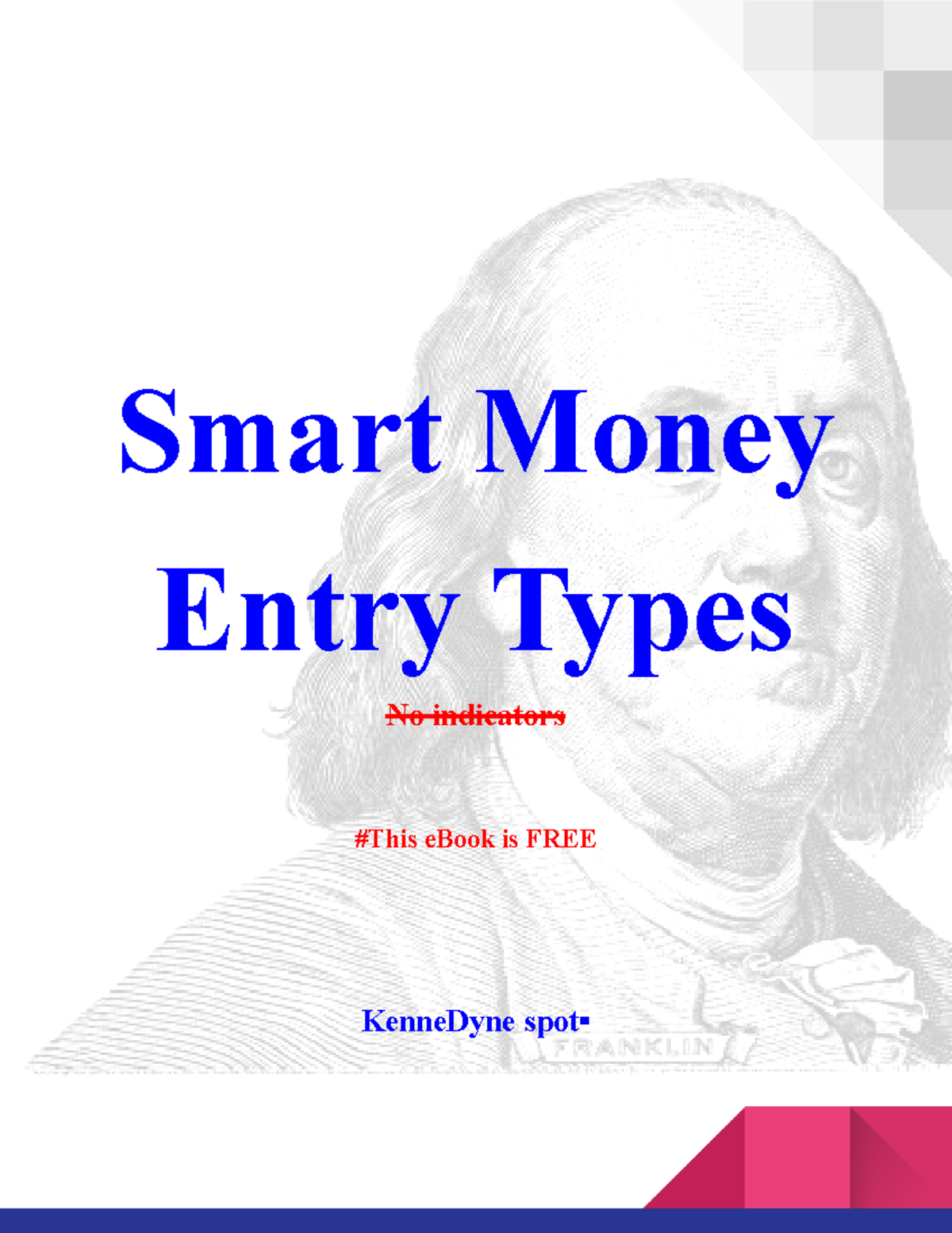 Smart Entry Types - Smart Money Entry Types No indicators ####### #This ...