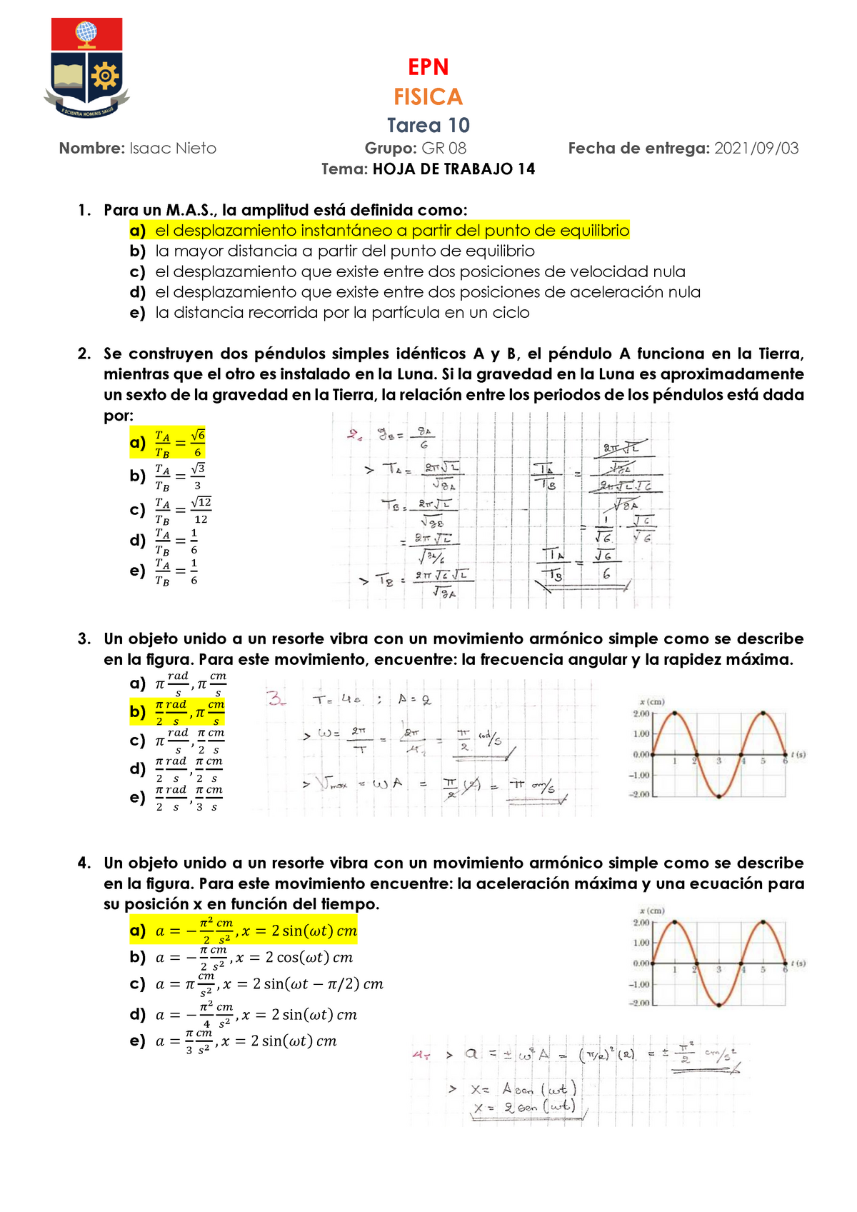 Ejercicios Resueltos HOJA 14 - EPN FISICA Tarea 10 Nombre: Isaac Nieto ...