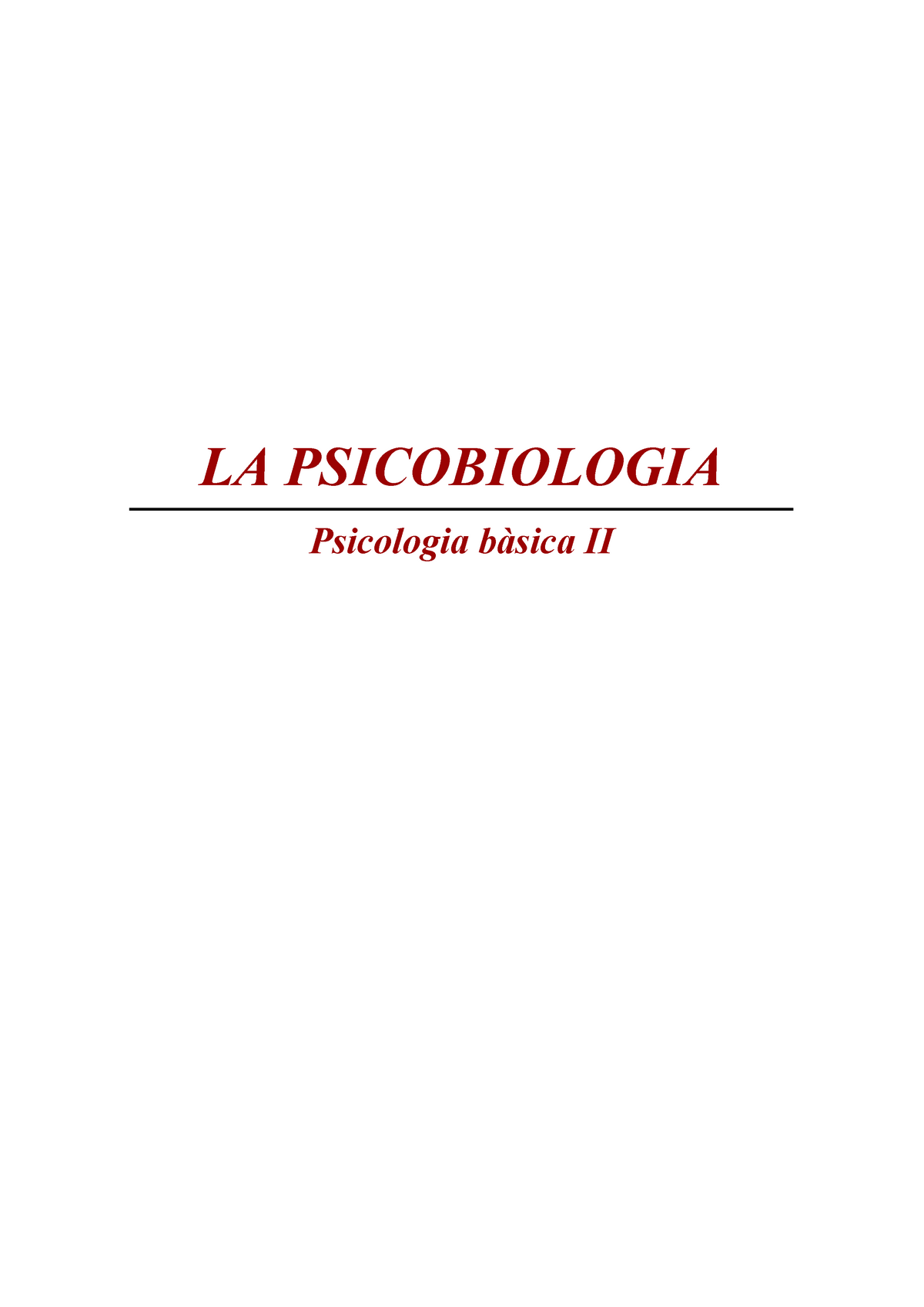 LA Psicobiologia - Tema 3 - Bases Psicobiológicas Del Comportamiento ...