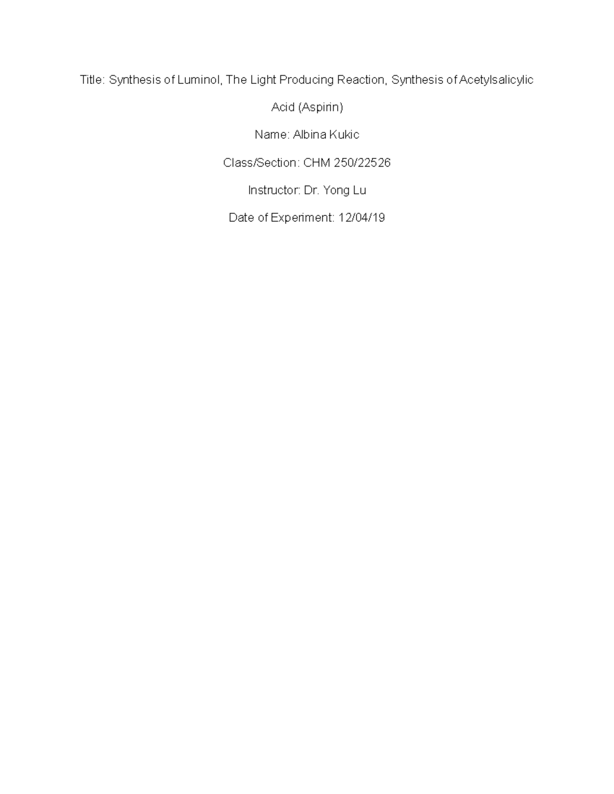 Lab Report 26 Title Synthesis of Luminol, The Light Producing