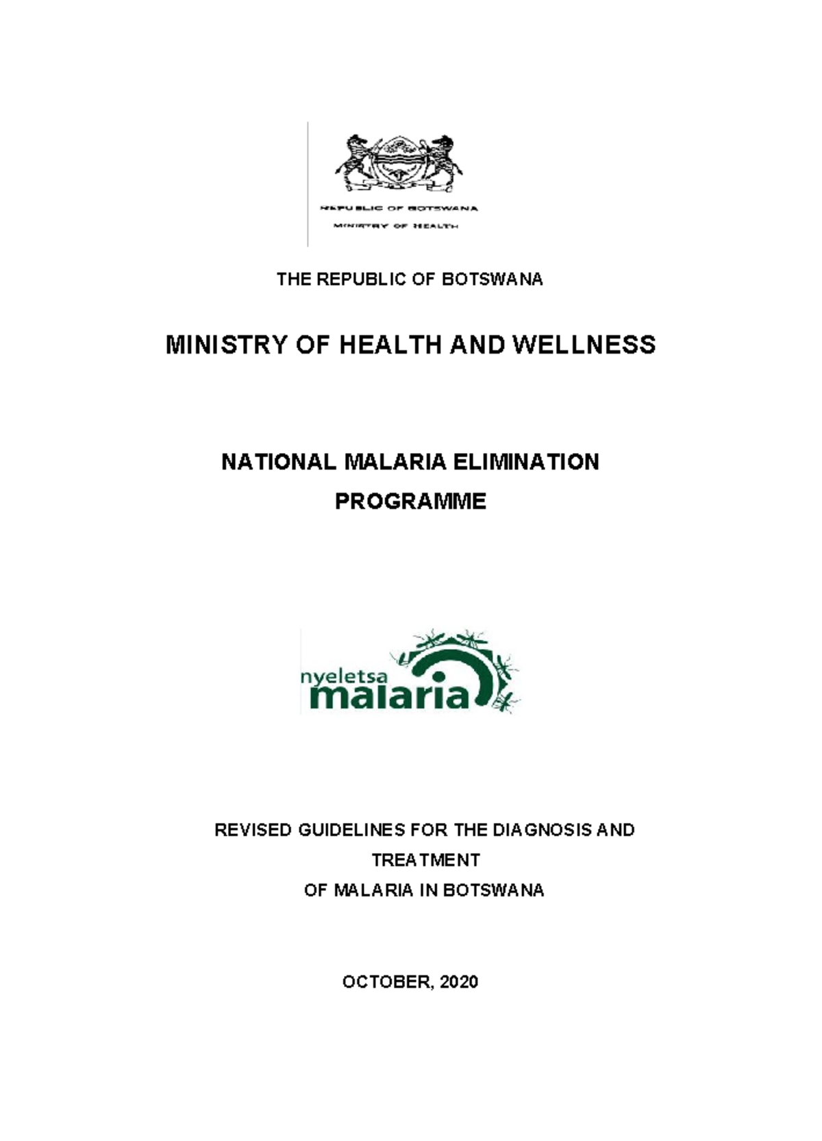 Botswana Malaria Teatment Guideline Revised 2020 - THE REPUBLIC OF ...