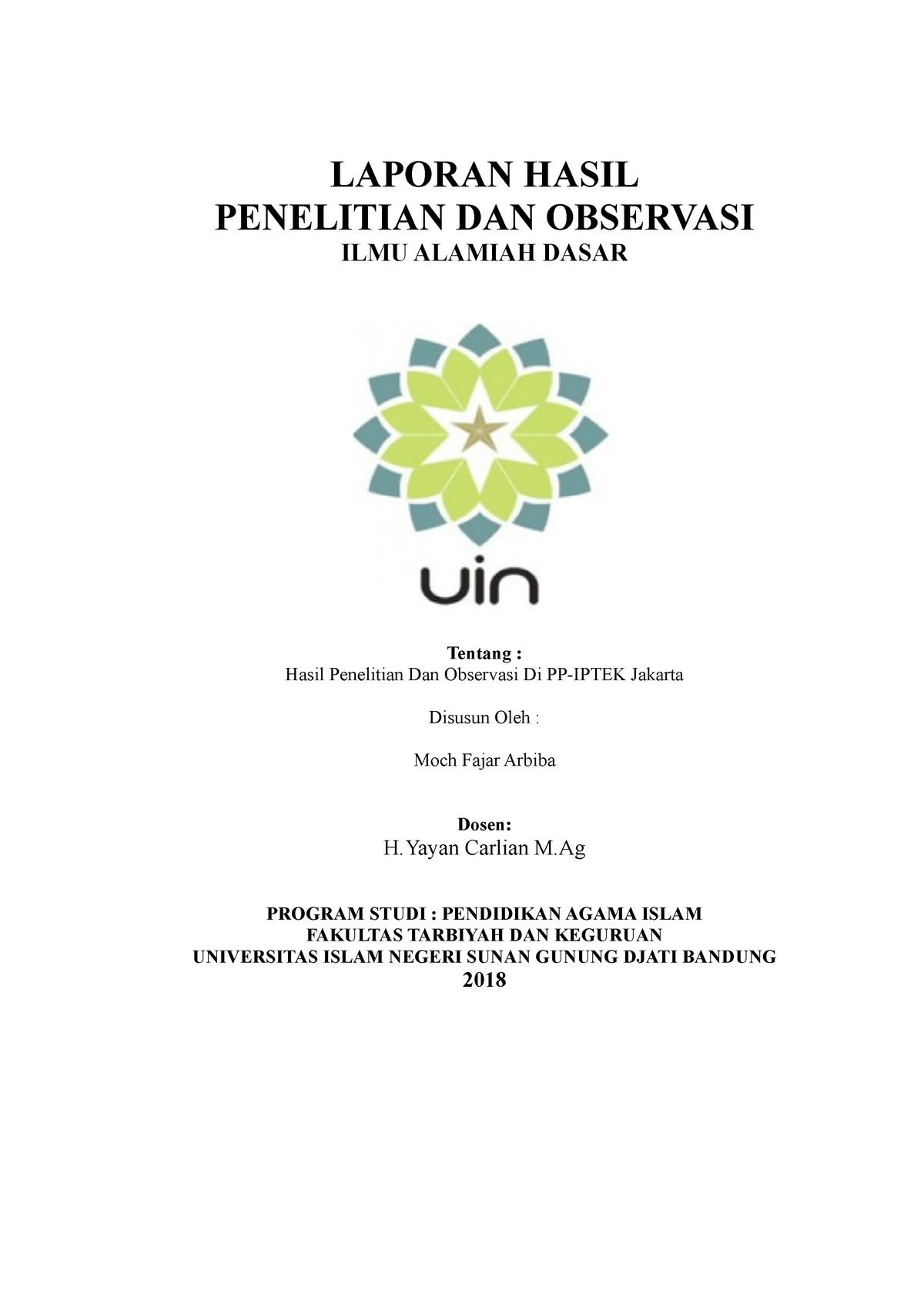 Laporan Observasi Ilmu Alamiah Dasar - LAPORAN HASIL PENELITIAN DAN ...