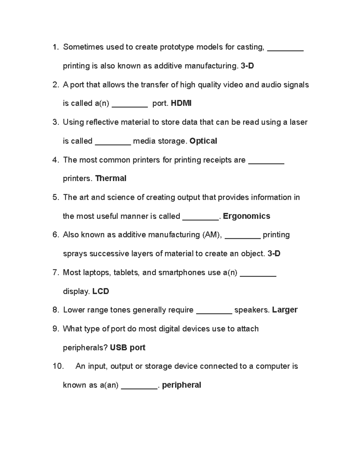 Output Quiz - Here are some notes that you can use. - Sometimes used to ...