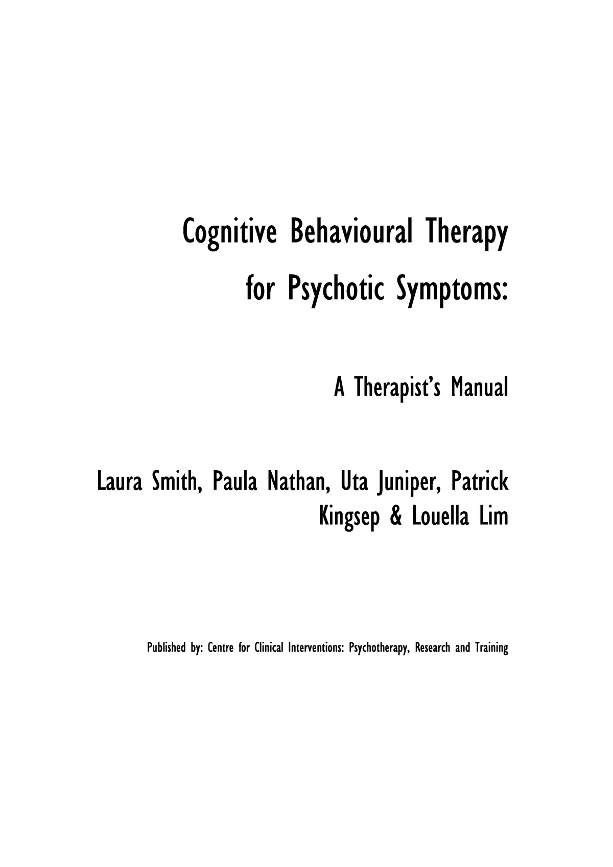 Psychosis Manual - Cognitive Behavioural Therapy For Psychotic Symptoms ...