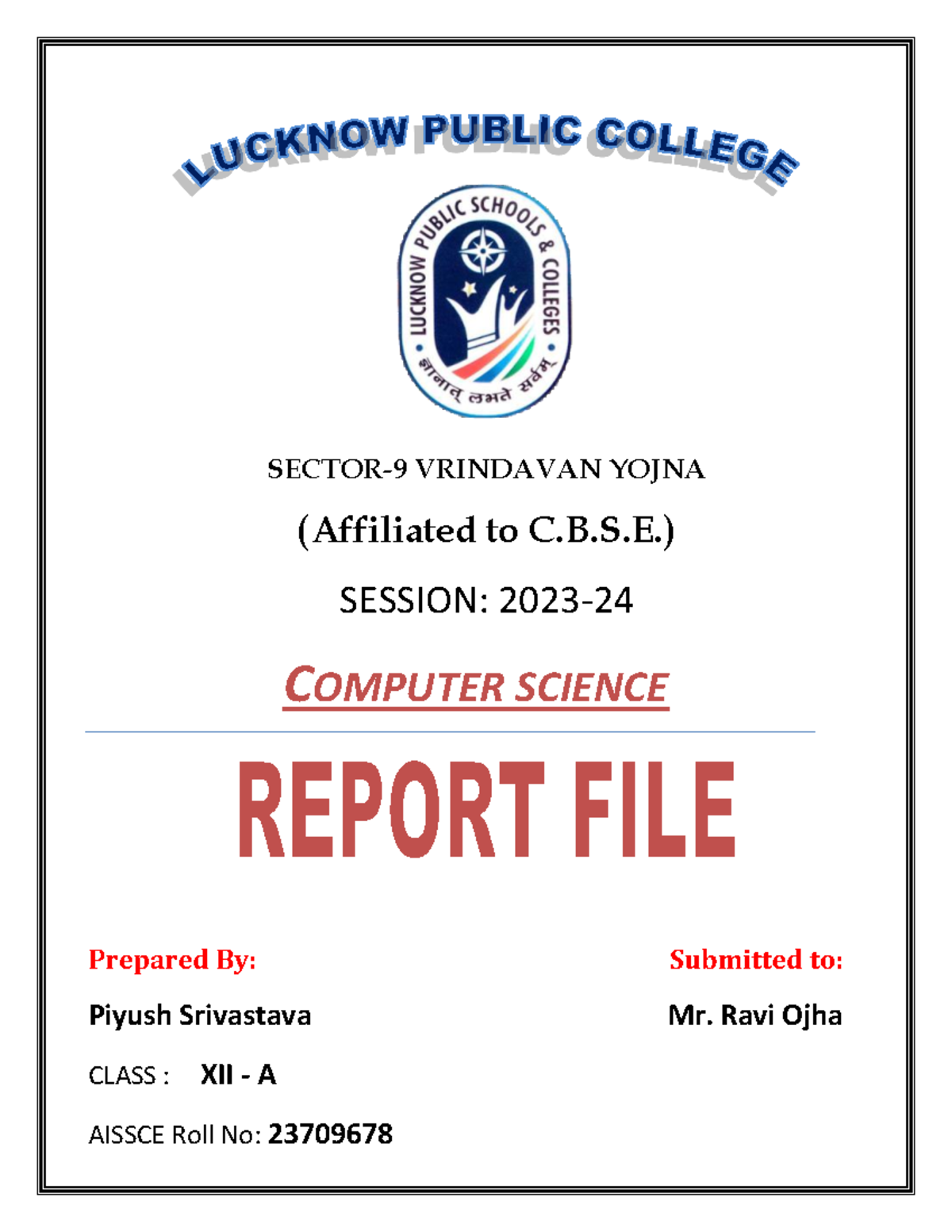 Report file of submission of an assignment - SECTOR-9 VRINDAVAN YOJNA ...