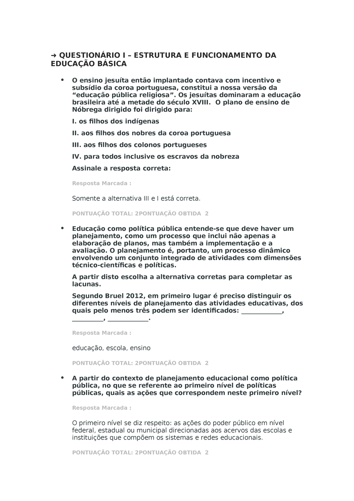 Questionário I - DISCIPLINA : Estrutura E Funcionamento Da Educação ...