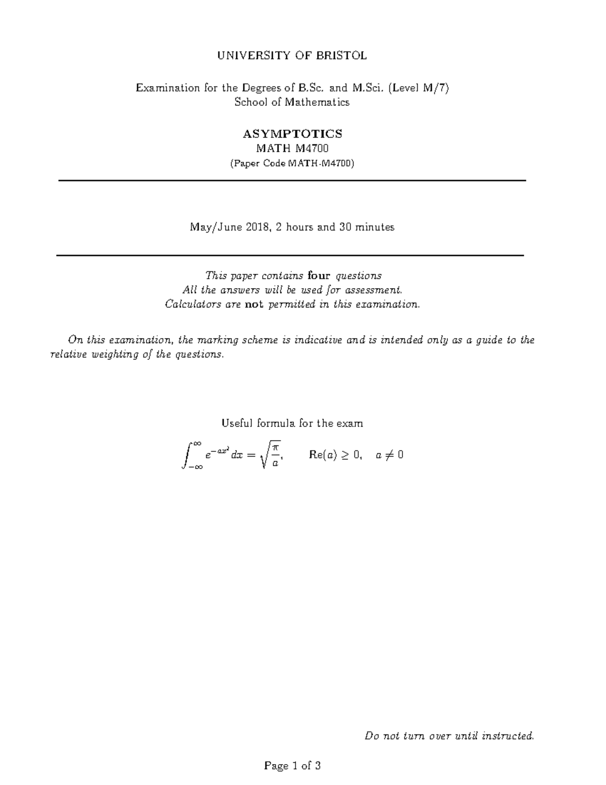 Asymptotics Exam 2018 UNIVERSITY OF BRISTOL Examination for the
