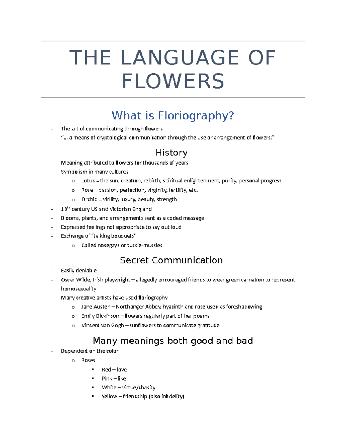 Floriography THE LANGUAGE OF FLOWERS What is Floriography? The art of