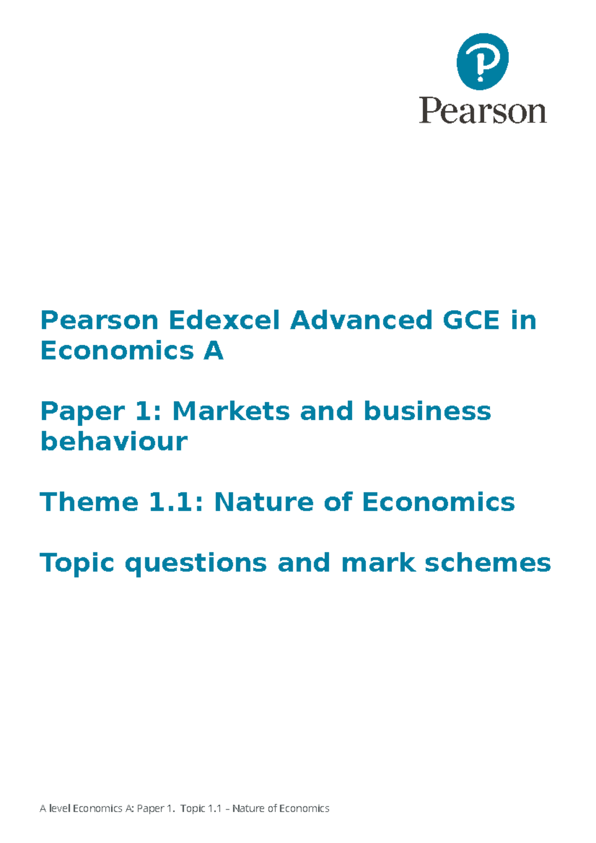 Theme 1 - very good notes - Pearson Edexcel Advanced GCE in Economics A ...