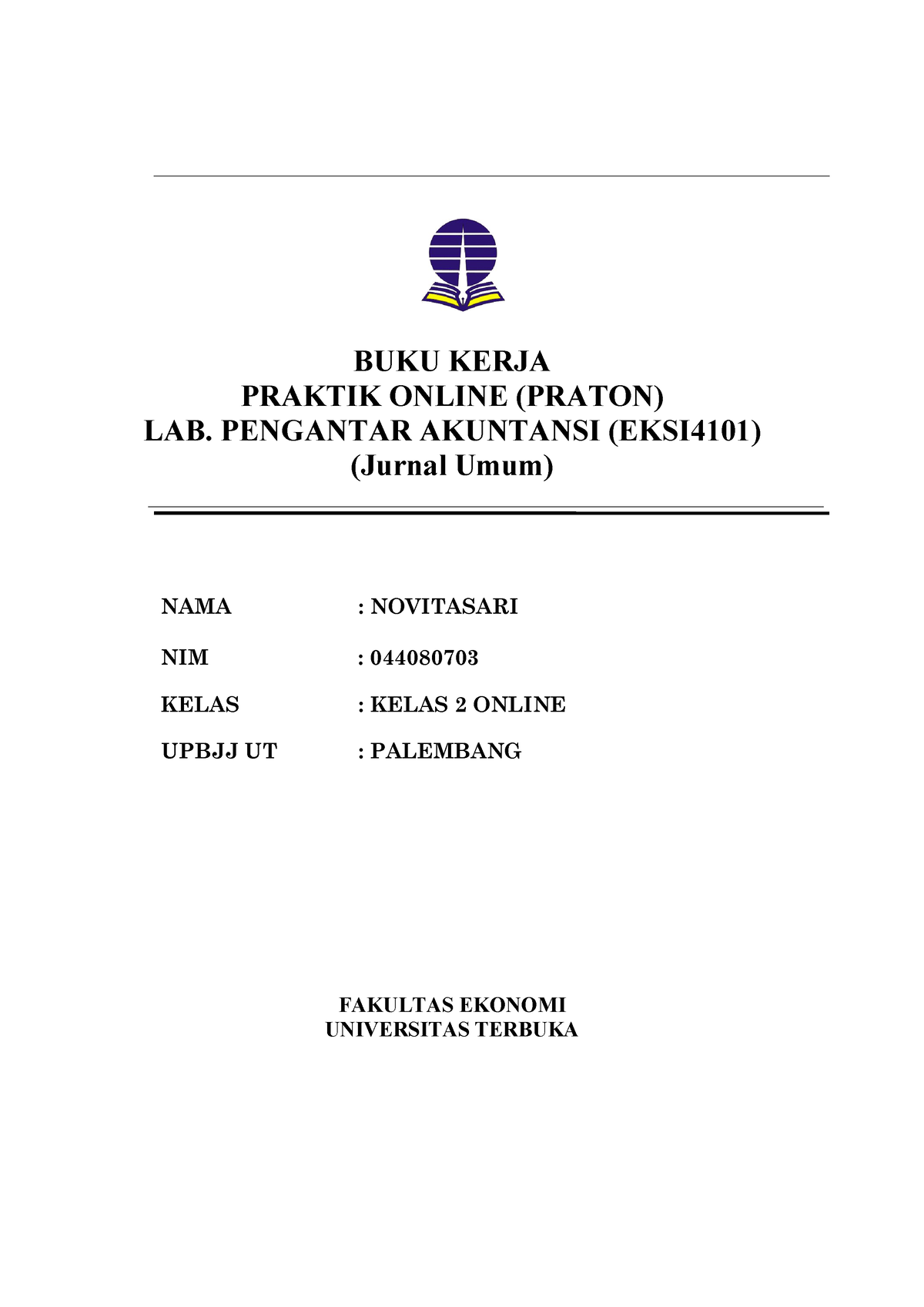 Kertas Kerja Tugas 1 - BUKU KERJA PRAKTIK ONLINE (PRATON) LAB ...