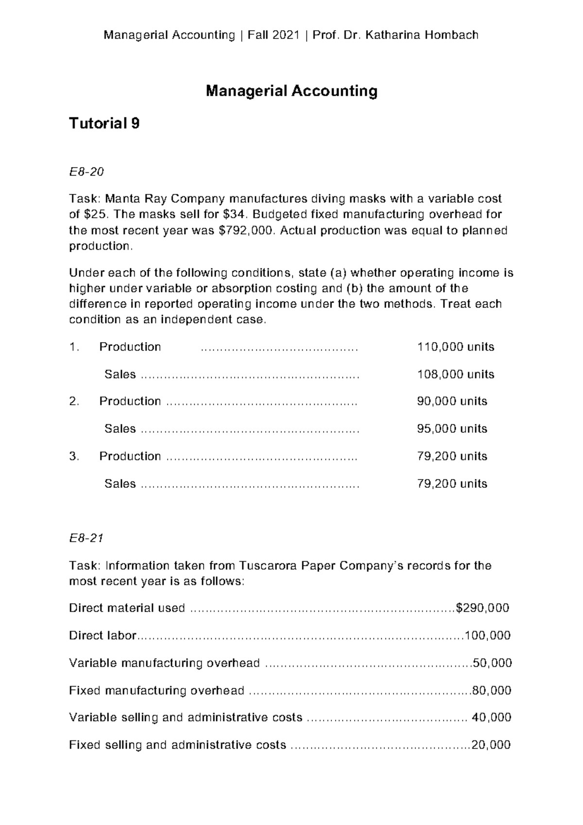 Tutorial Managerial Accounting 9 Managerial Accounting Fall 2021 Prof Dr Katharina 5210